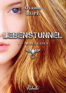 Lebenstunnel T01 Allegeance - Hope, Oxanna